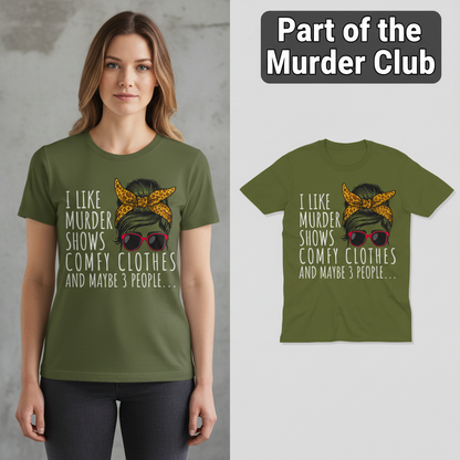 Murder Shows & Chill - T-Shirt_model_flat