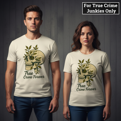 True Crime Forever T-Shirt_stoic