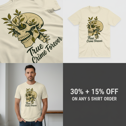 True Crime Forever T-Shirt_4_panel