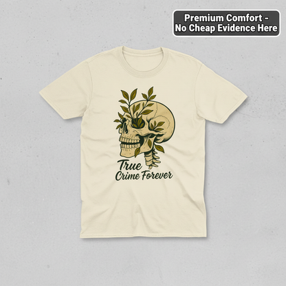 True Crime Forever T-Shirt_clean