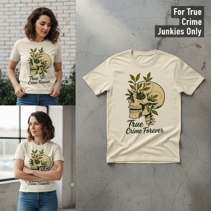 True Crime Forever T-Shirt_3_panel