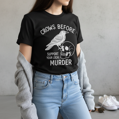 Support Your Local Murder T-Shirt_pairing