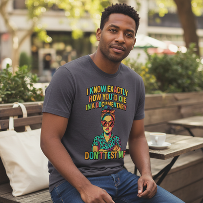 Don't Test Me Documentary T-Shirt_lifestyle