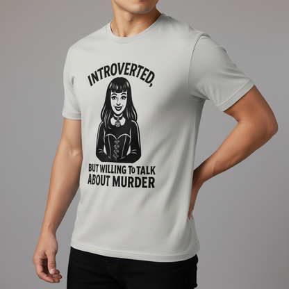 Introverted But Murder Curious T-Shirt_benefit
