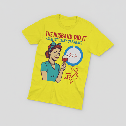 The Husband Did It T-Shirt_space