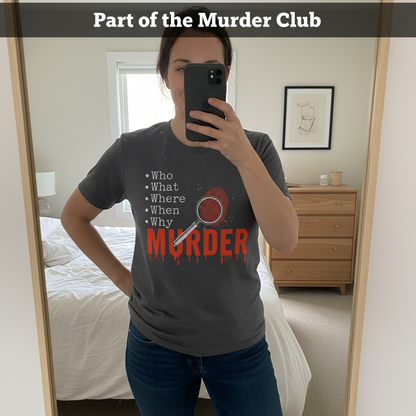 Murder Mystery Questions T-Shirt_mirror_selfie
