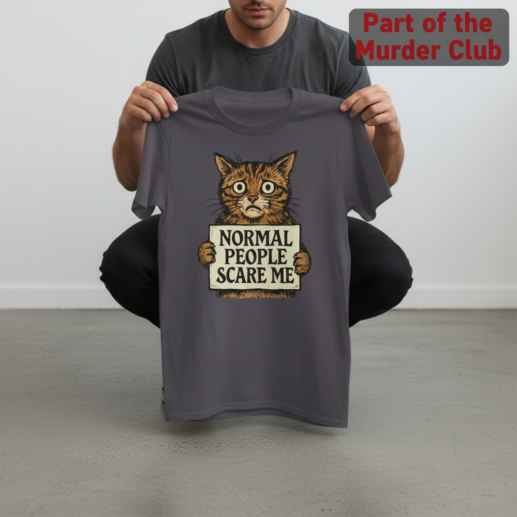Normal People Scare Me T-Shirt_dangle