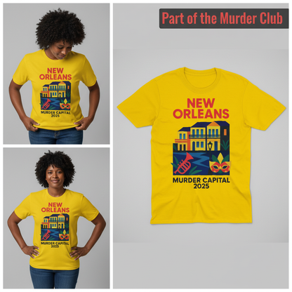 New Orleans Murder Capital 2025 T-Shirt_3_panel