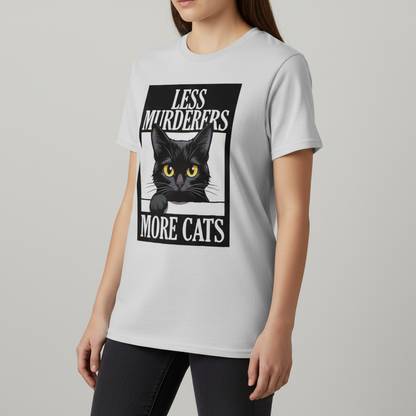 Less Murderers More Cats T-Shirt_benefit