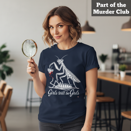 Girls Will Be Girls T-Shirt_prop_inteact