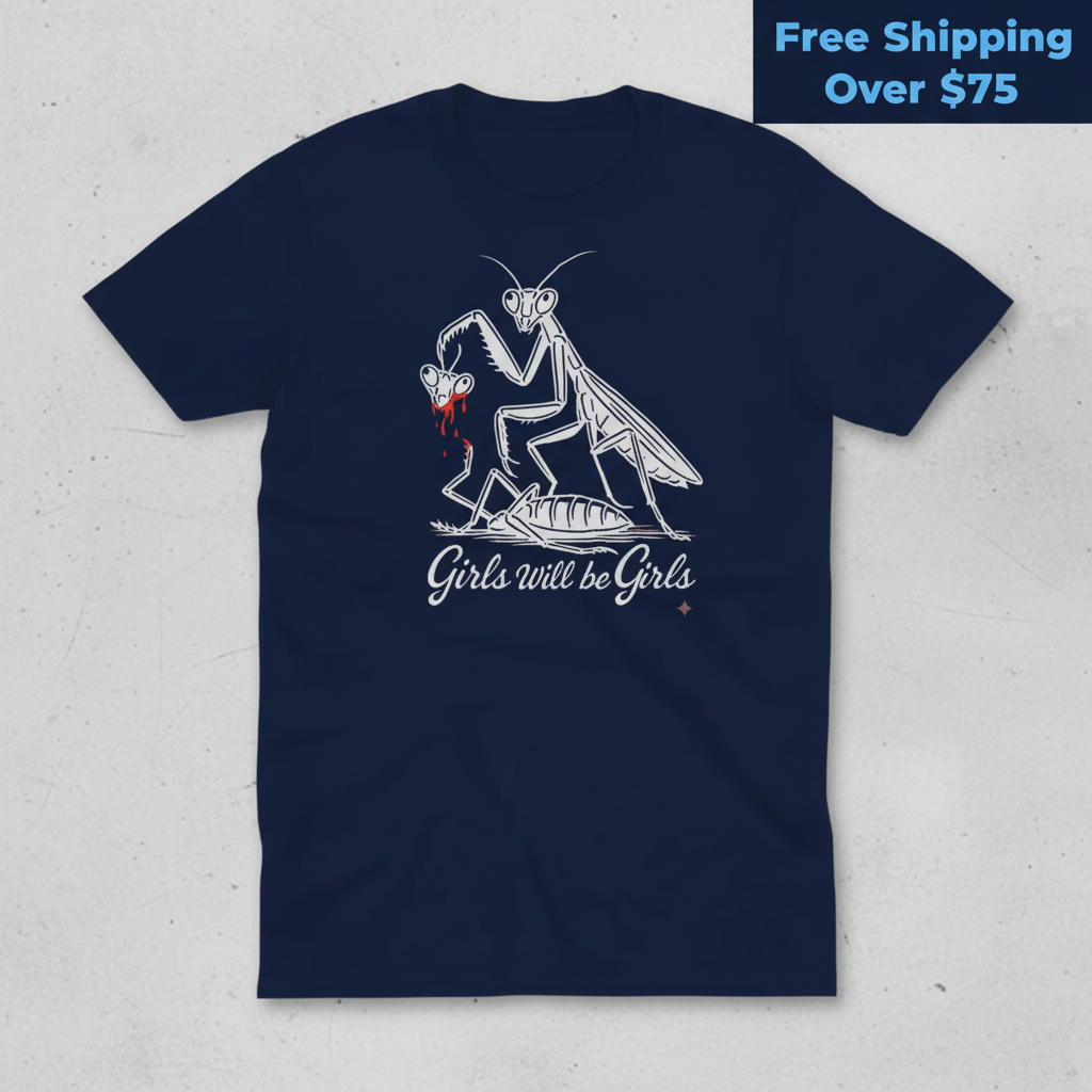 Girls Will Be Girls T-Shirt_clean
