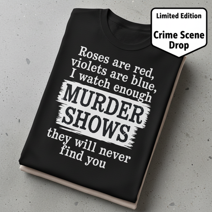 Murder Shows Poetry T-Shirt_stacked_flatlay
