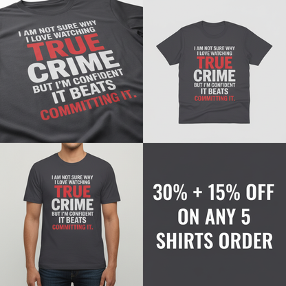 True Crime Obsession T-Shirt_4_panel