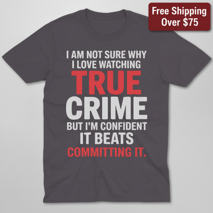 True Crime Obsession T-Shirt_clean