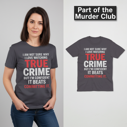 True Crime Obsession T-Shirt_model_flat