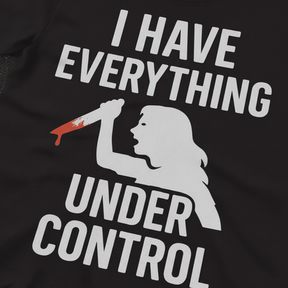Under Control Killer T-Shirt_closeup