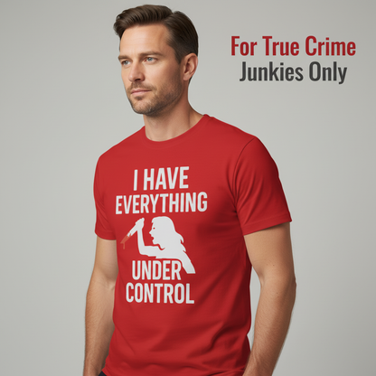 Under Control Killer T-Shirt_hero