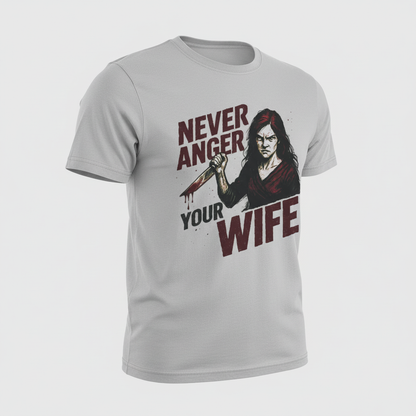 Never Anger Your Wife T-Shirt_space