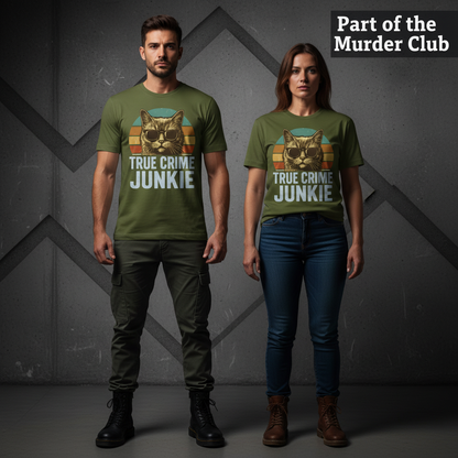 True Crime Junkie T-Shirt_stoic
