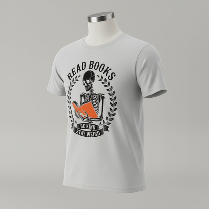 Read Books Stay Weird T-Shirt_space