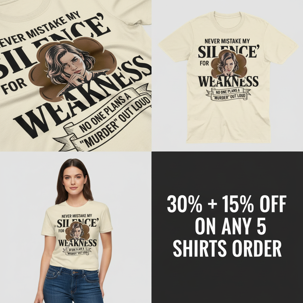 Silence Is Power T-Shirt_4_panel