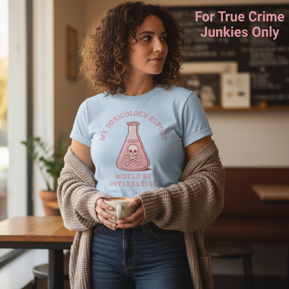Toxicology Humor T-Shirt__lifestyle