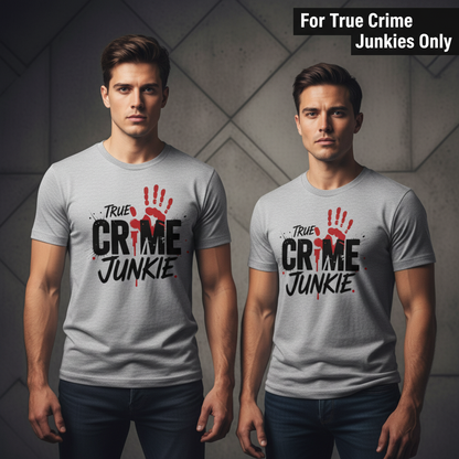 True Crime Junkie T-Shirt_stoic