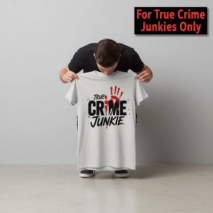 True Crime Junkie T-Shirt_dangle