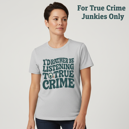 True Crime Obsession T-Shirt__hero