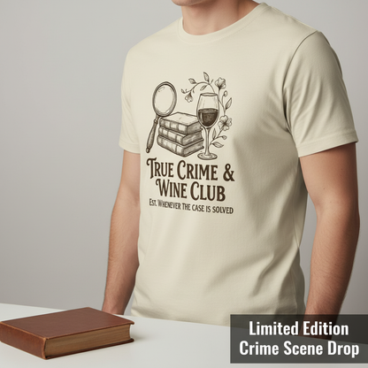True Crime & Wine Club T-Shirt__space