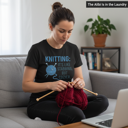 Stabby but Cozy Knitting T-Shirt__use