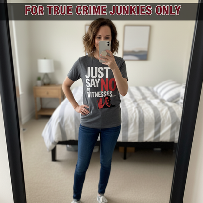 Just Say No T-Shirt_mirror_selfie