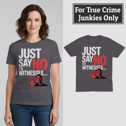 Just Say No T-Shirt_model_flat