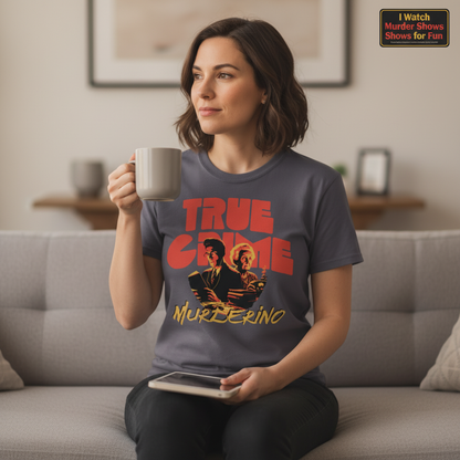 True Crime Murderino T-Shirt__use