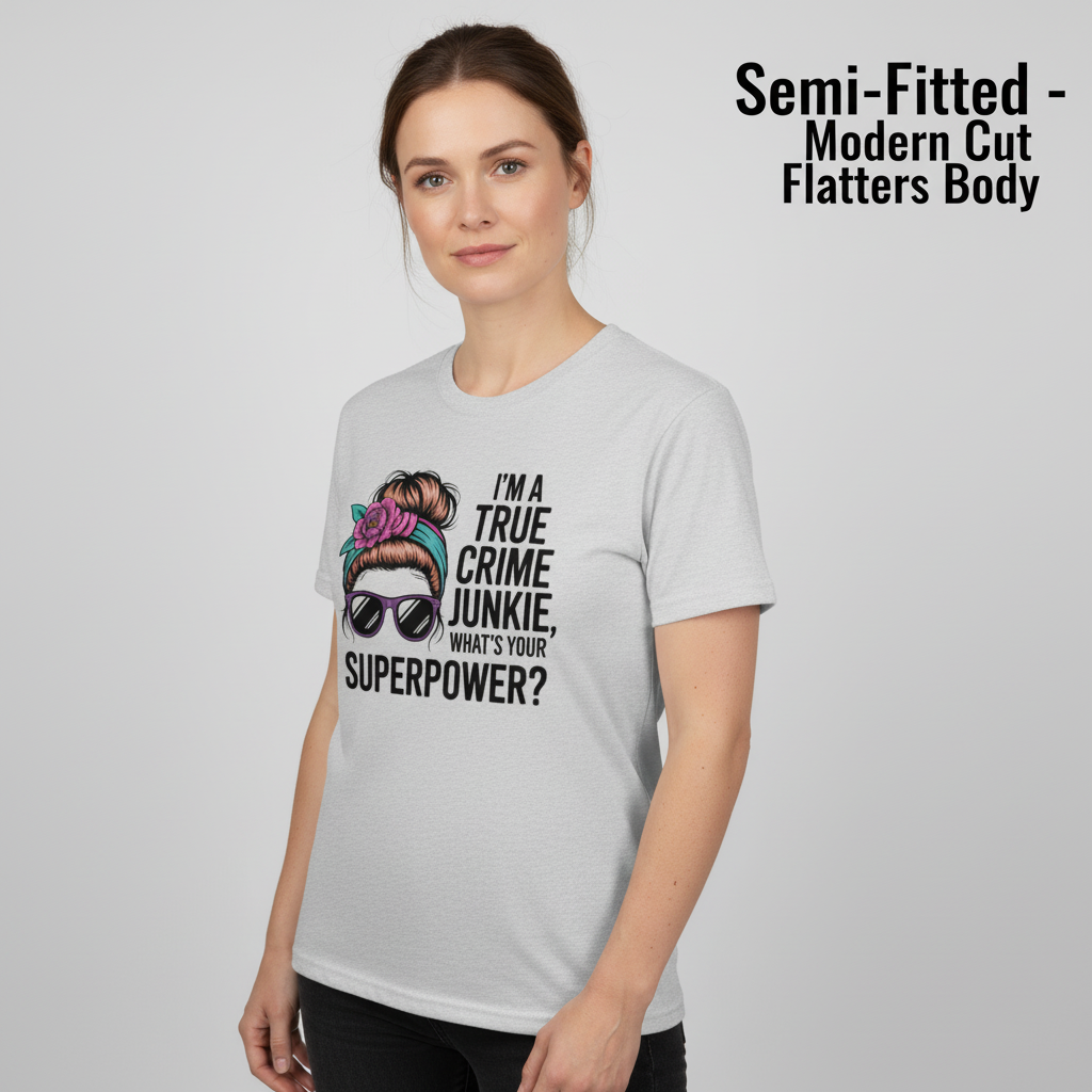 True Crime Junkie Superpower T-Shirt__benefit