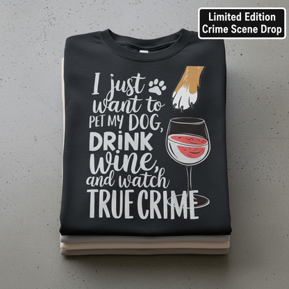Wine, Dogs & True Crime T-Shirt_stacked_flatlay