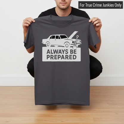 Always Be Prepared T-Shirt_dangle