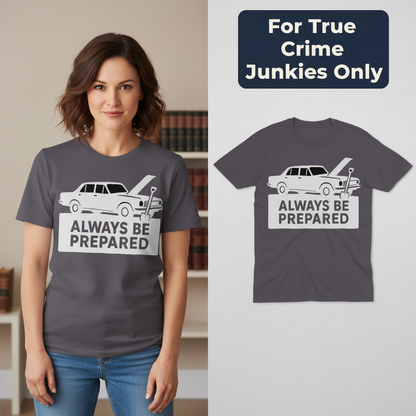 Always Be Prepared T-Shirt_model_flat