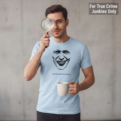 Resting Serial Killer Face T-Shirt_prop_inteact