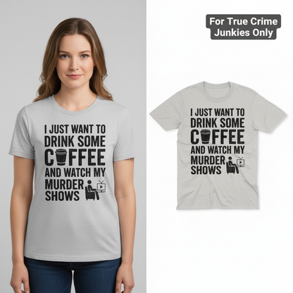 Coffee & Crime Shows T-Shirt_model_flat