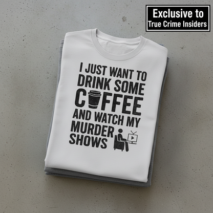 Coffee & Crime Shows T-Shirt_stacked_flatlay