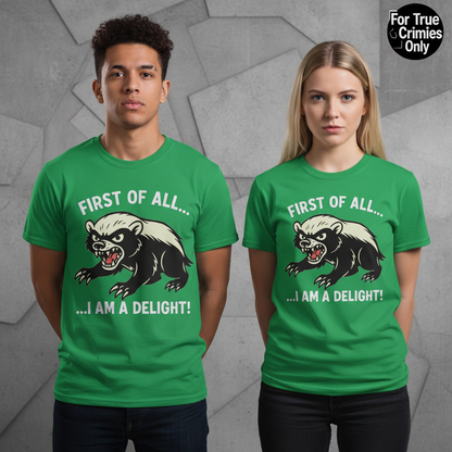 I Am a Delight T-Shirt_stoic