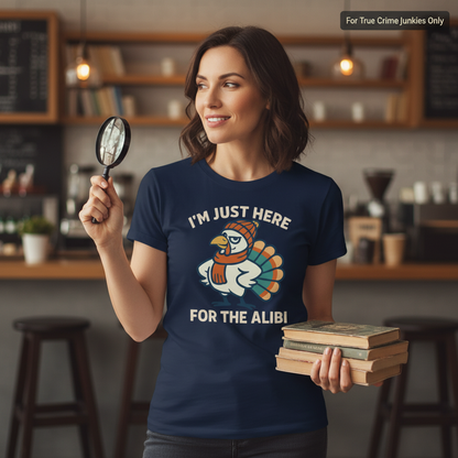 Here for the Alibi T-Shirt_prop_inteact