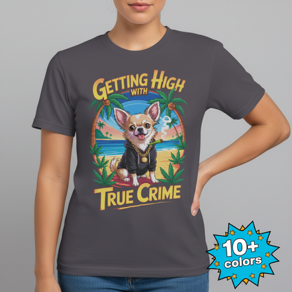 Getting High with True Crime T-Shirt_badge