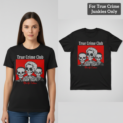 True Crime Club - Afterlife Edition T-shirt_model_flat