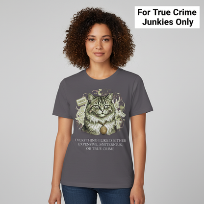 Expensive Mysterious True Crime Cat T-Shirt__hero