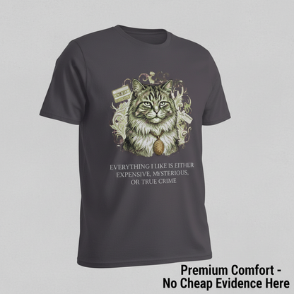 Expensive Mysterious True Crime Cat T-Shirt__space