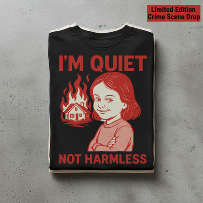 Quiet But Deadly T-Shirt_stacked_flatlay