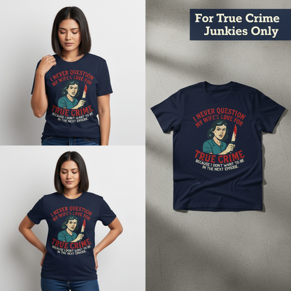 True Crime Wife T-Shirt_3_panel