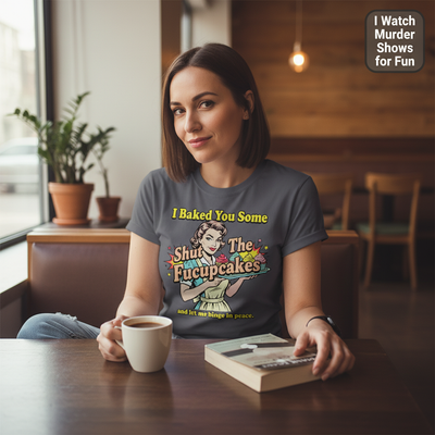 Shut The Fucupcakes T-Shirt__use